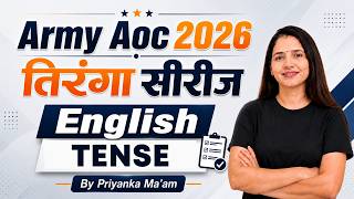 Army AOC 2026 | Army AOC English Classes | Tense | Army AOC English By Priyanka Mam