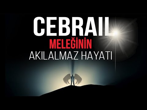 HZ. CEBRAİL MELEĞİNİN İÇİNİZİ TİTRETECEK YAŞAMI - TUNCER GİZEM AVCISI