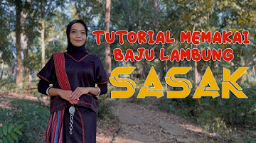 Tutorial memakai baju Lambung sasak