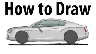 How to draw a Bentley Continental GT - Sketch it quick!