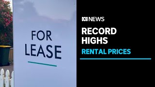 Australian renters face alltime high rents and record low vacancy rates | ABC News