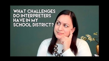 Educational Sign Language Interpreter Challenges