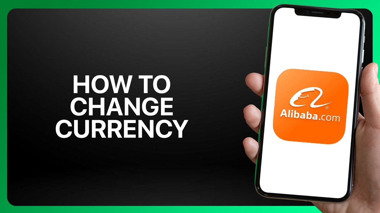 Как изменить валюту в приложении Alibaba.com 2025! Руководство