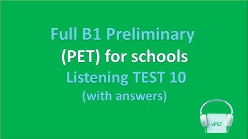 B1 Preliminary for schools Listening Test 10 with answers (New Format)