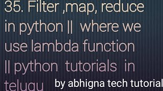 35. Filter , map , reduce in Python || where we use anonymous function || Python tutorials in Telugu