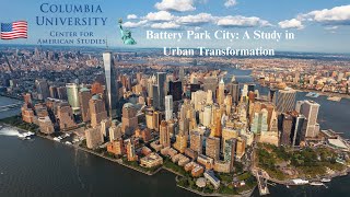Battery Park City: A Study in Urban Transformation