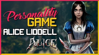 Personality Game #02 - Alice Liddell [Alice madness returns] - Luk'ulture