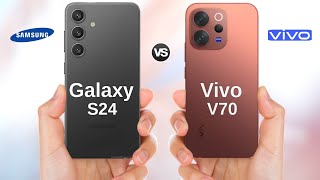 Samsung Galaxy S24 5G vs Vivo V70 5G || Full Comparison