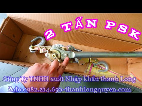 KÍCH CĂNG CÁP 2 TẤN PSK ANH PHẠM QUANG THÙY SÓC TRĂNG