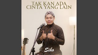 Download Lagu Tak Kan Ada Cinta Yang Lain Download Lagu Tak Kan Ada Cinta Yang Lain