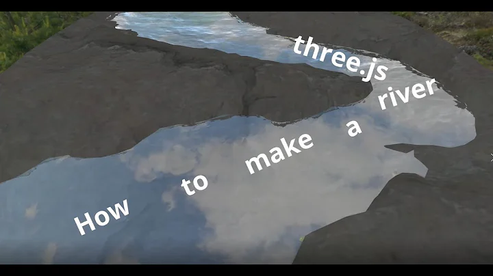 24b How to make a river three.js
