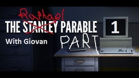 The Raphael Parable! WITH GIOVAN!!!! Part 1