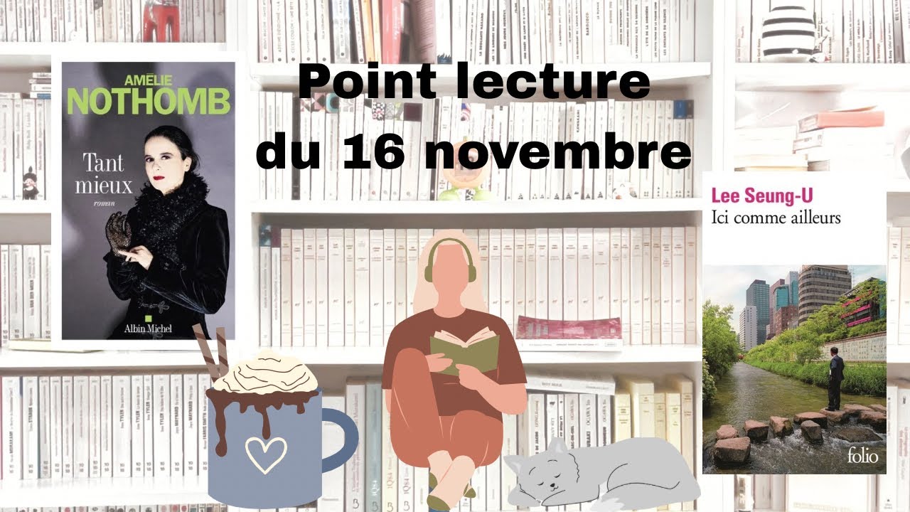 Point lecture du 16 novembre