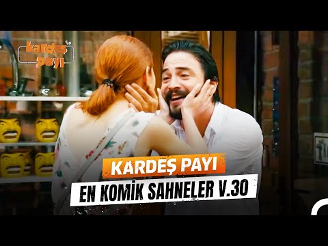 Kardeş Payı En Komik Anlar #30 | Kardeş Payı