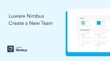 Luware Nimbus: Create a New Team