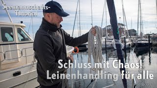 Leinenhandling – richtig Aufschießen statt Chaos  SeemannschaftsTutorial