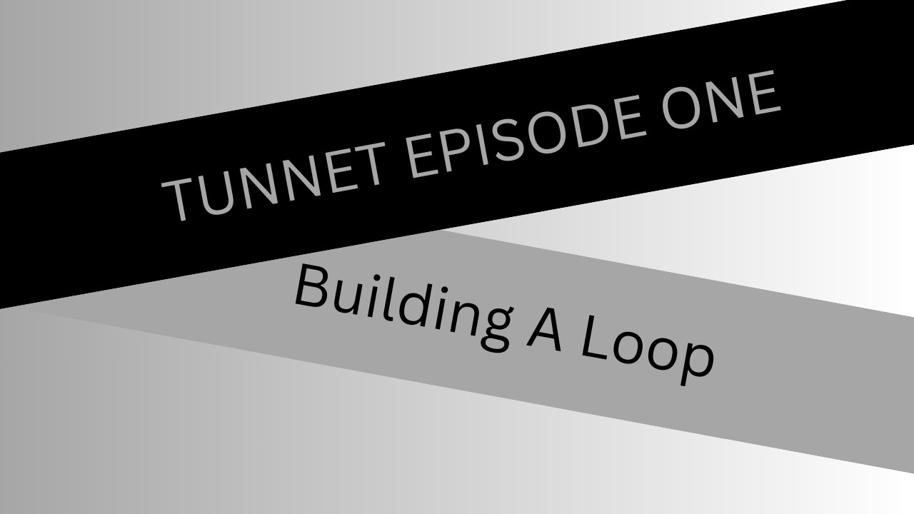 Tunnet Episode 1 - Building an Underground Loop Network - YouTube