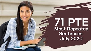 71 Most Repeated PTE Repeat Sentences, July 2020