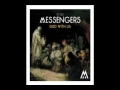 We Are Messengers Christ Our King