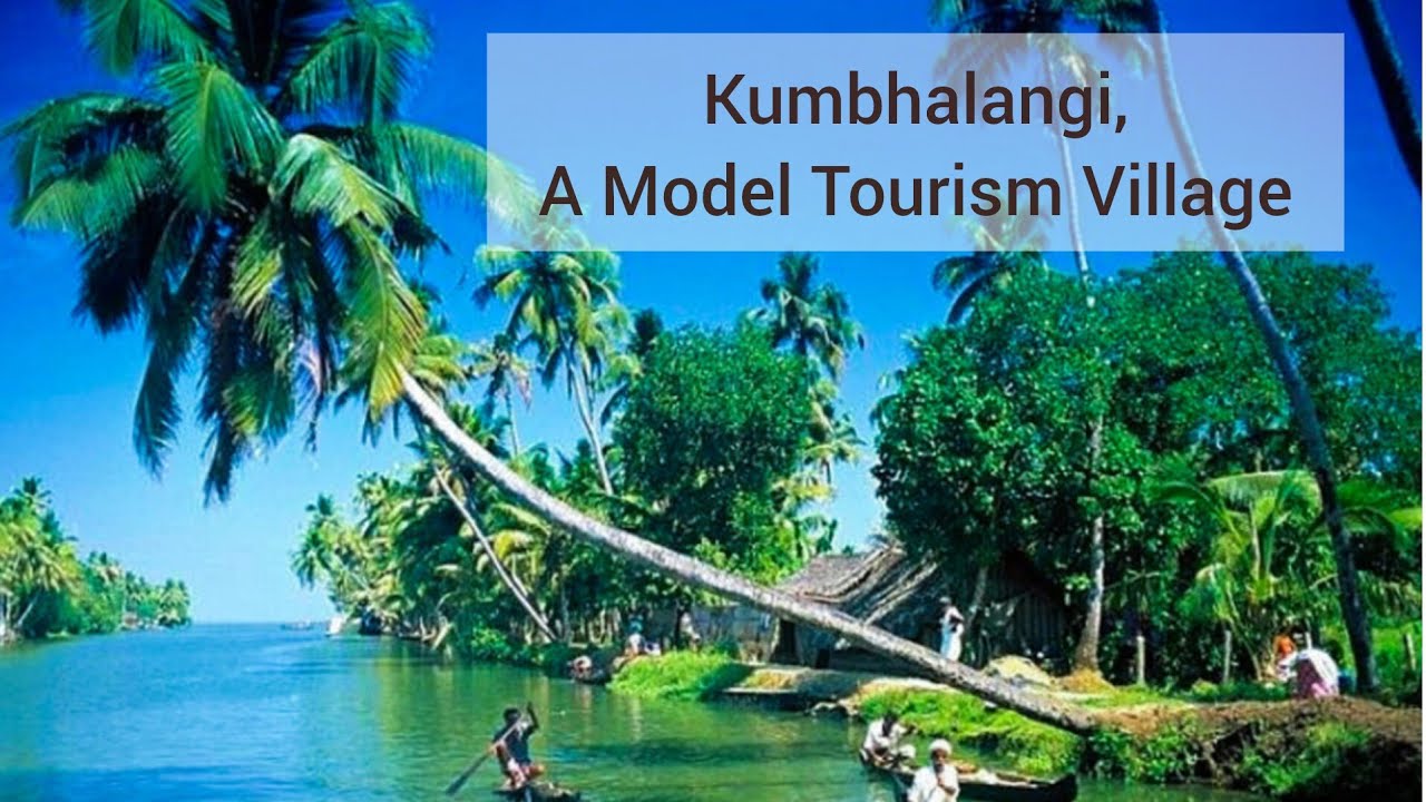 Kumbhalangi, India’s first officially declared eco-tourism fishing village👌👌👌