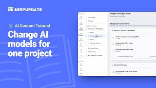 Change AI models for one project | SERPUPDATE Tutorial