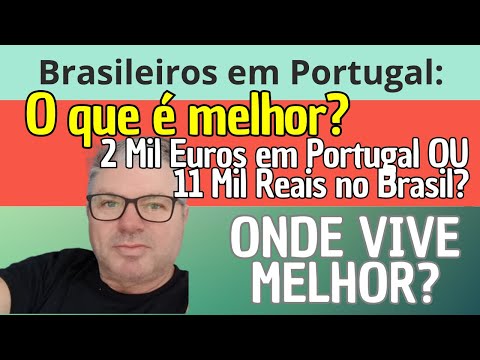 O que é melhor? 2 Mil Euros em Portugal vs. 11 Mil Reais no Brasil? @KistnaEuropa