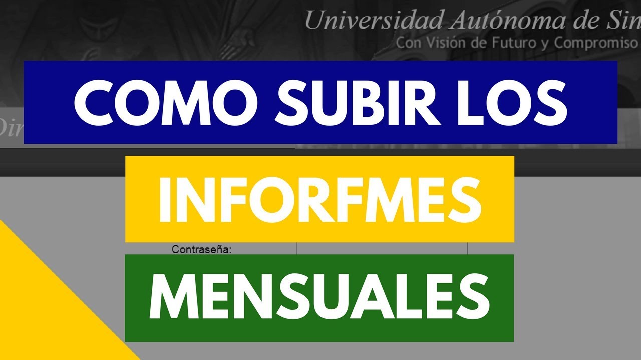 7. Como SUBIR un INFORME MENSUAL