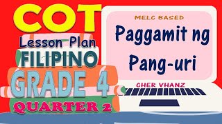 COT Lesson Plan in Filipino 4 (Q2) - Pang-uri