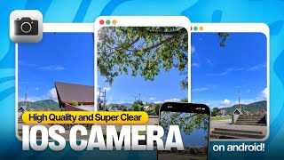 GET iOS CAMERA ON ANDROID !! HIGH QUALITY AND SUPER CLEAR (GCAM BSG 8.1)