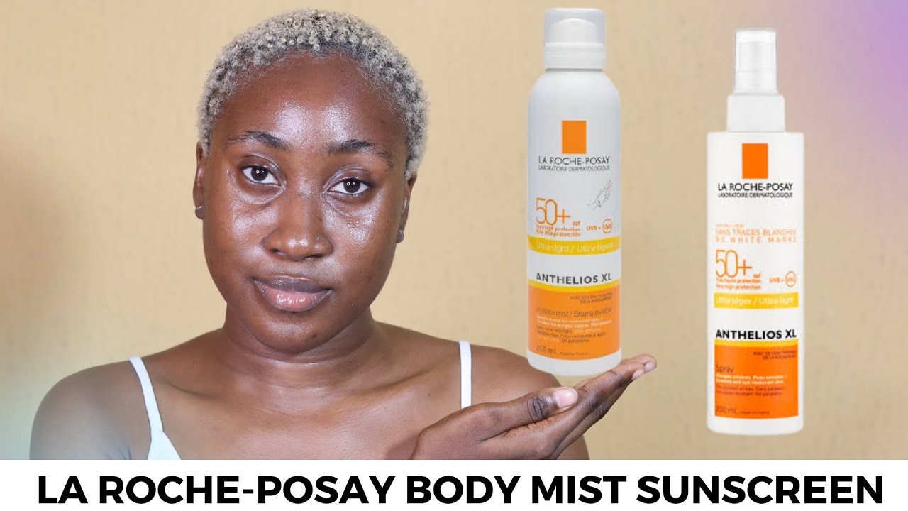 La Roche Posay Body Sunscreen | Anthelios XL Invisible SPF50+ On Dark Skin - YouTube