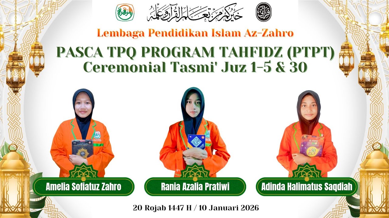 Pasca TPQ Program Tahfidz (PTPT) | Ceremonial Tasmi' Juz 1-5 & 30