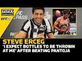 Steve Erceg: &#39;I Expect Bottles To Be Thrown At Me&#39; After Beating Alexandre Pantoja | UFC 301