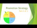 Marketing Mix: Promotion Strategy part 2