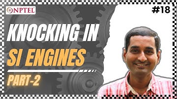 #18 Knocking in SI Engines | Part 02 | Fundamentals of Automotive Systems