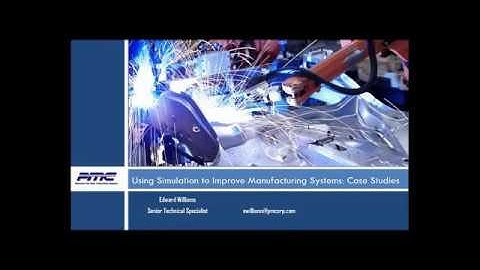 Using Simulation to Improve Manufacturing Systems: 3 Case Studies