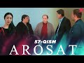 Arosat (yoxud Uzilmagan gul) (o'zbek serial) | Аросат (ёхуд Узилмаган гул) (узбек сериал) 57-qism