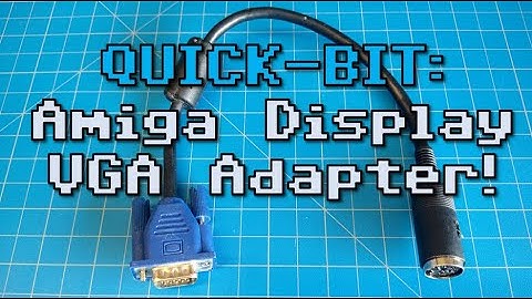 QUICK-BIT: Amiga Display VGA Adapter