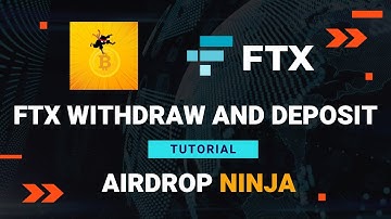 FTX Withdraw And Deposit Tutorial For Beginners | FTX Tutorial | Airdrop Ninja