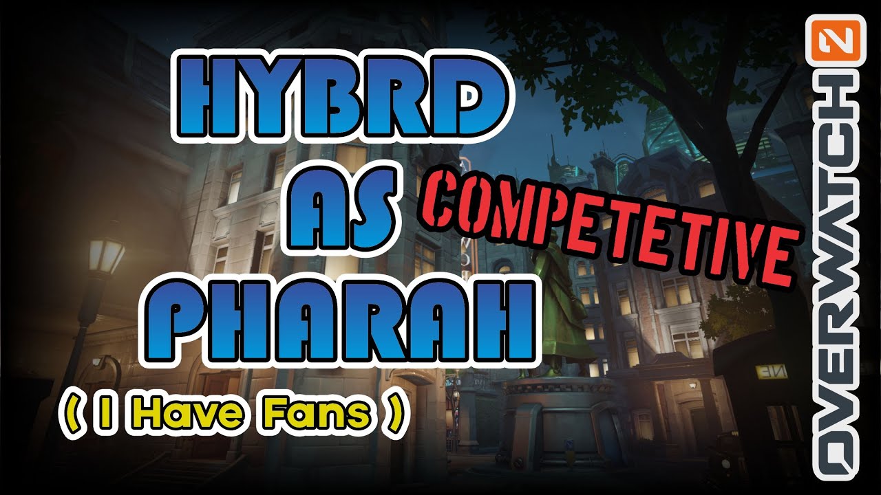 Overwatch 2: Competitive Hybrid as Pharah - I Have Fans
