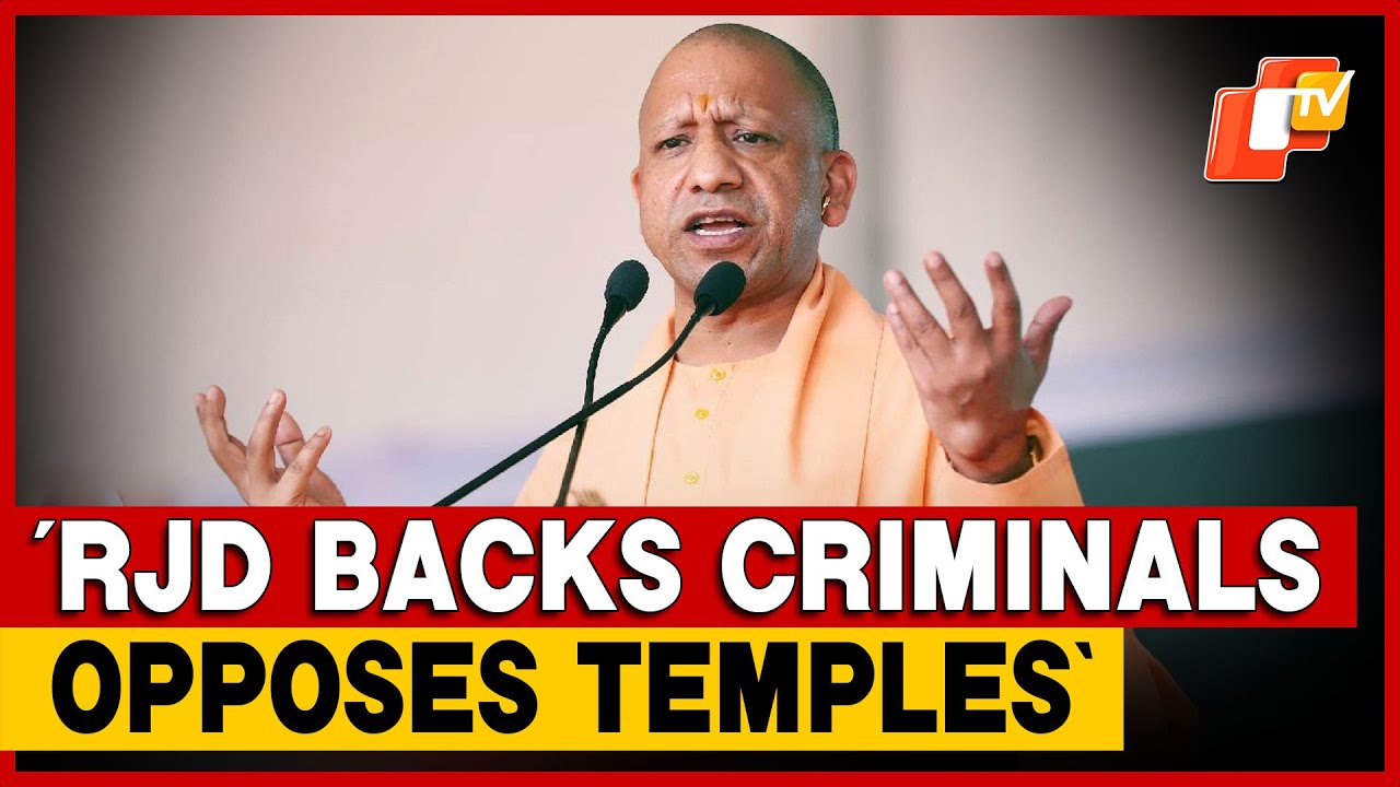 Yogi’s Big Attack On RJD: Crime, Corruption & Opposition To Ram Temple