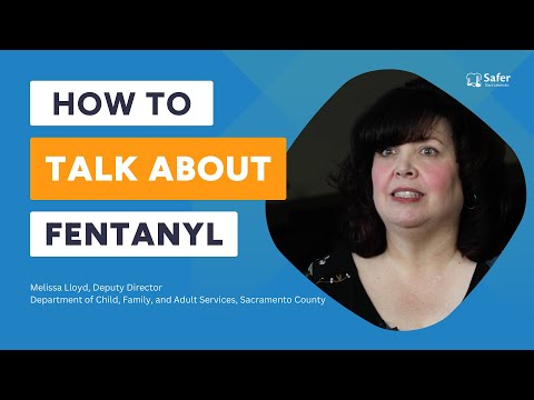 Talking to Children and Adults About Fentanyl