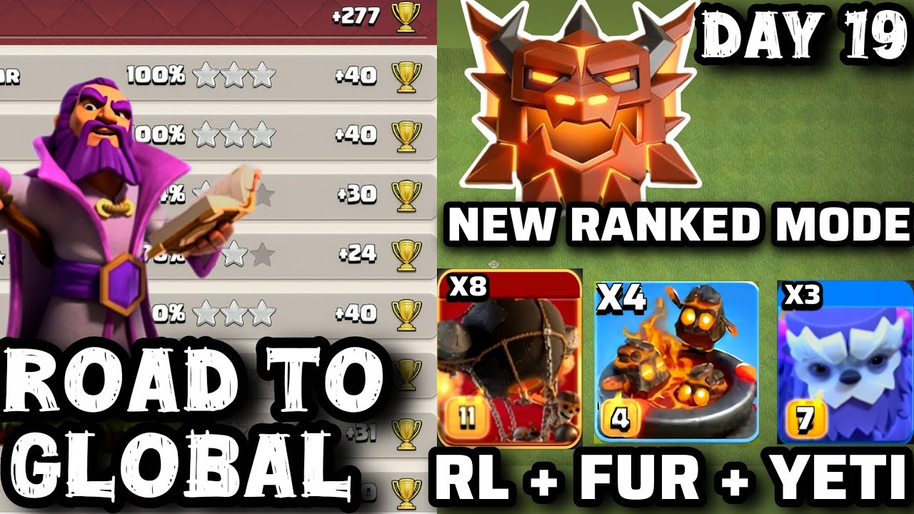 Th18-Day 19 | FB+FUR+YETI strategy | New ranked mode LL attacks | @ClashOfClans 