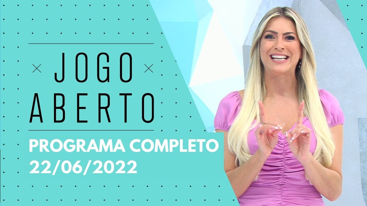 16/05/2022 - JOGO ABERTO  PROGRAMA COMPLETO 