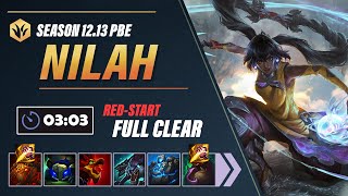 Nilah, the new Queen of Clearspeed | 3:03 Red-Start Full Clear [Patch 12.13 PBE]