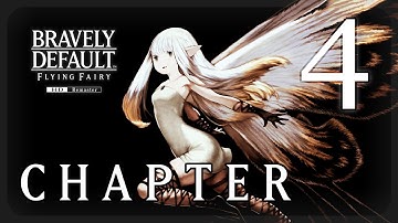 Chapter 4: Black and White - BRAVELY DEFAULT HD Remaster - Story Cutscenes