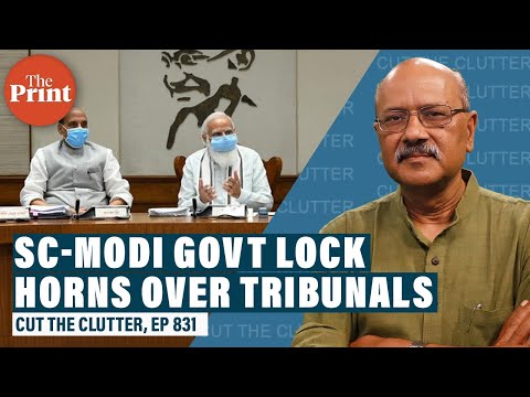 CJI talks tough as SC & Modi Govt grapple over who runs the tribunals, chooses their members