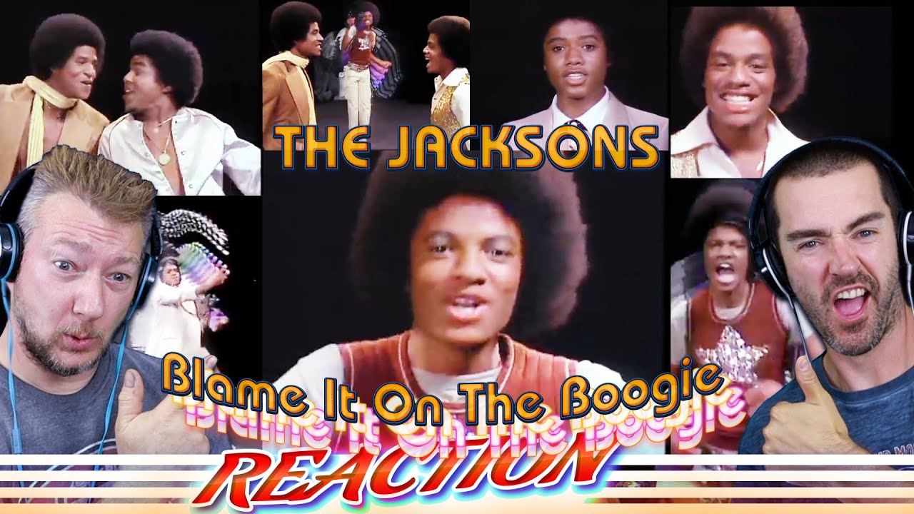 ''Blame It On the Boogie'' The Jacksons REACTION