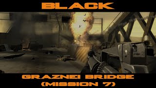 Black - Graznei Bridge (Mission 7)