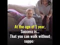 What sucess in different ages