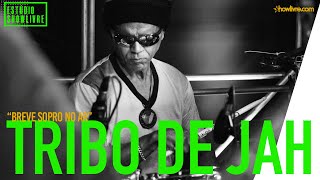 Video thumbnail of "Tribo de Jah - Breve Sopro No Ar - Ao Vivo no Estúdio Showlivre 2019"